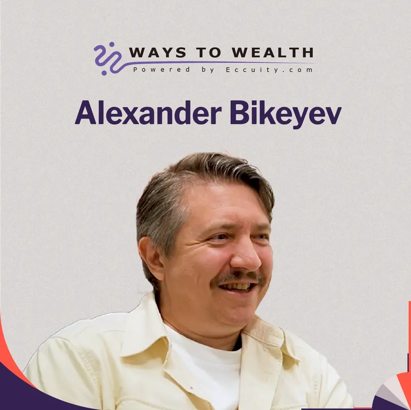 20 Years in Finance Taught Me This Hard Truth, with Alexander Bikeyev
